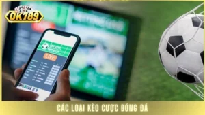các loại kèo cược bóng đá