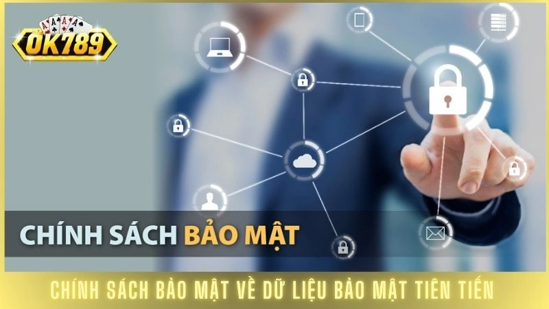Chính sách bảo mật 2 Chính sách bảo mật về dữ liệu bảo mật tiên tiến