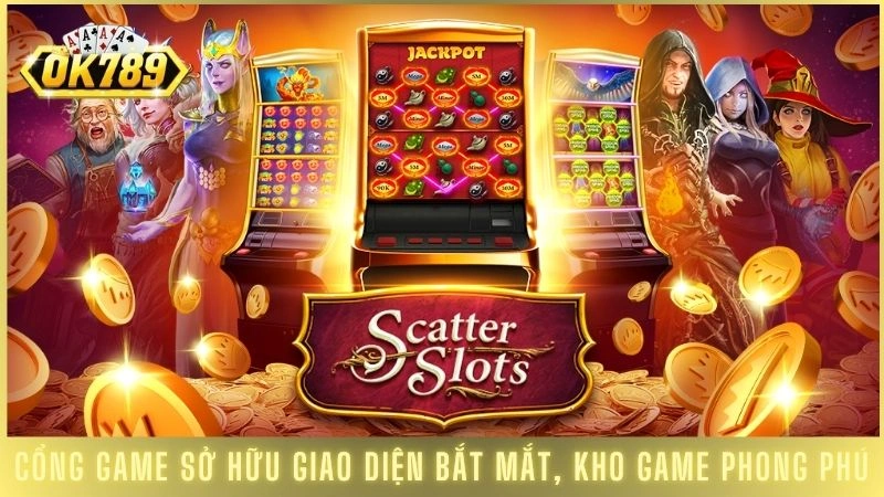 Mẹo chơi Lắc Tiền Tỷ OK789 - Thắng lớn sau vài ván 3 Cổng game sở hữu giao diện bắt mắt, kho game phong phú