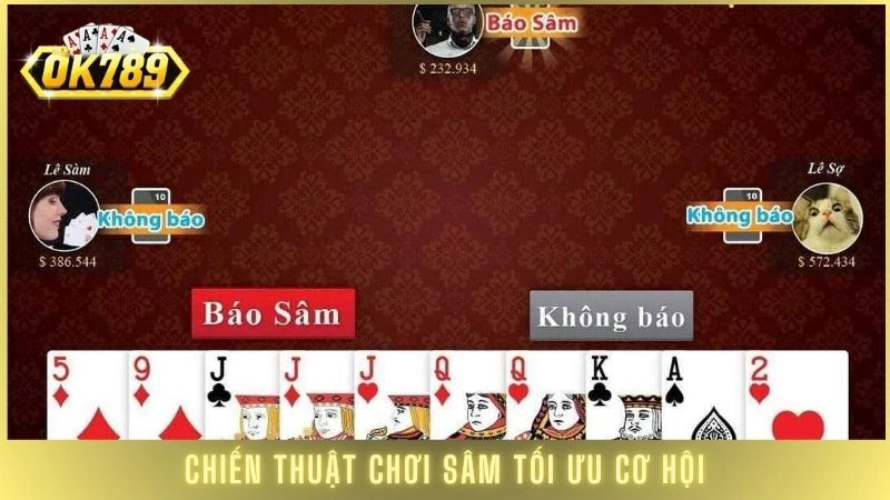Sâm lốc OK789 - Cách chơi và mẹo hay từ chuyên gia hàng đầu 3 Chiến thuật chơi Sâm tối ưu cơ hội