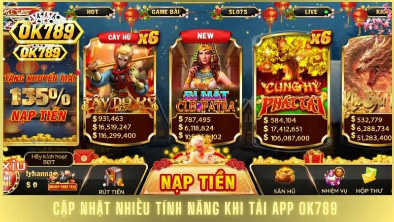 Cập nhật nhiều tính năng khi tải app OK789
